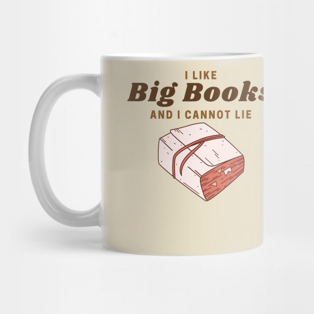 I like big books and i cannot lie by Faeblehoarder